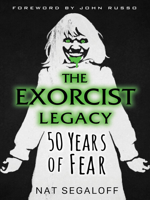 Title details for The Exorcist Legacy by Nat Segaloff - Available